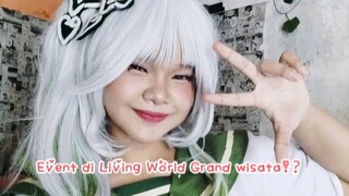 EVENT DI LIVING WORLD GRAND WISATA?! ADAA YURIWA???