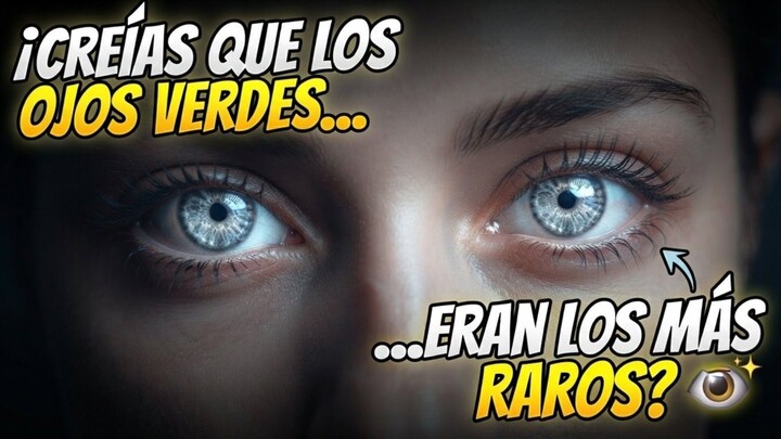 ¡Creías que los ojos verdes eran los más raros... hasta que descubriste ESTO! 👁️✨