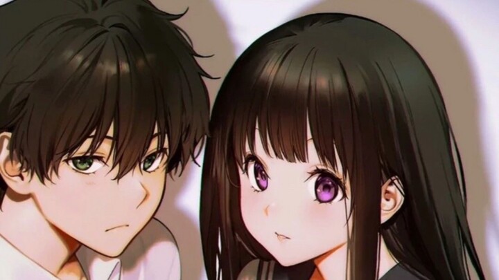 [ Hyouka ] There is always someone who makes you laugh the brightest and cry the most.