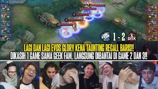 EVOS GLORY KENA TAUNTING RECAL BARIS GEEK FAM!! REAKSI STREAMER EVOS GLORY 1-2 GEEK FAM MPL ID S13!!