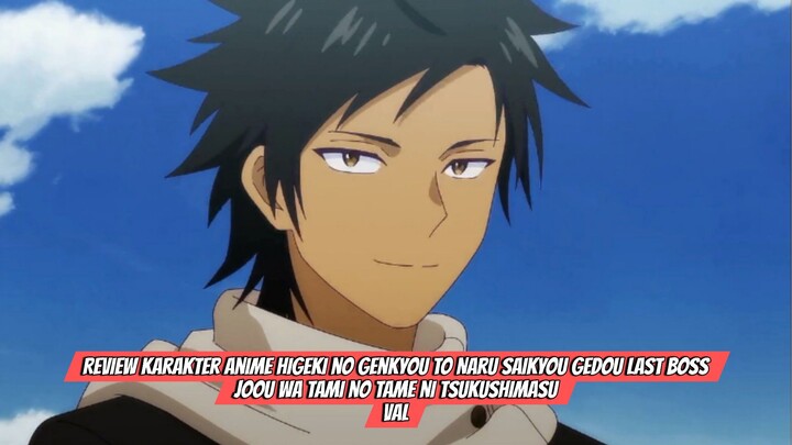 Review Karakter Anime Lastame- Val
