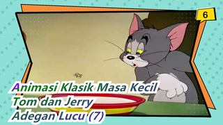[Animasi Klasik Masa Kecil: Tom dan Jerry] Adegan Lucu (7)_6