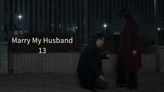 13 - Marry My Husband (sub 🇲🇨)