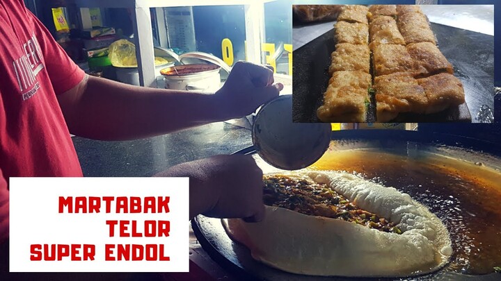 MARTABAK TELOR  || SUPER ENDOL