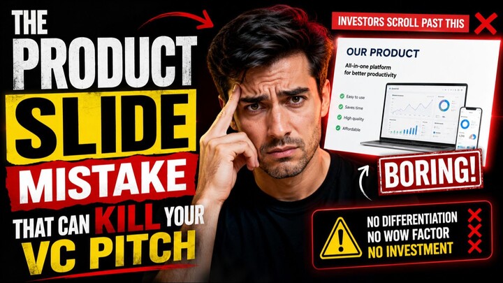The Product Slide Mistake That Can Kill Your VC Pitch