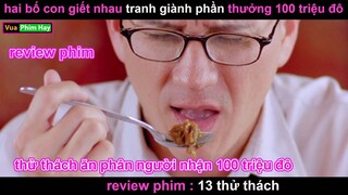 Khi con người Điên Loạn vì Tiền - review phim 13 Thử Thách