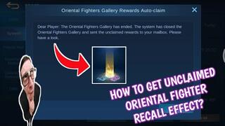 How to get free Oriental Fighter Recall Effect in Mobile Legends | Claim the unclaimed rewards