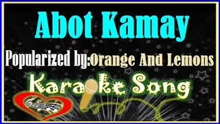 Abot Kamay Karaoke Version by Orange And Lemons- Minus One-  Karaoke Cover