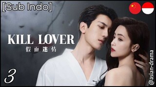 Kill Lover (2025) – Eps. 03 [Sub Indo]