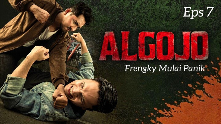 Algojo Episode 7 (2026) Zar Bakal Bunuh Frengky