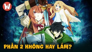 Sự Trỗi Dậy Của Anh Hùng Khiên Phần 2 Không Hay Lắm!