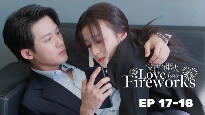 Love Has Firework Episode 17-18 Subtitle Bahasa Indonesia