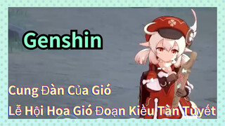 [Genshin, Lễ Hội Hoa Gió, Cung Đàn Của Gió]   "Đoạn Kiều Tàn Tuyết"