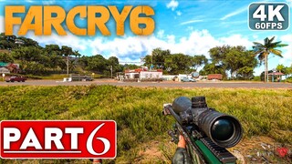 FAR CRY 6 Gameplay Walkthrough Part 6 [4K 60FPS RAY TRACING PC] - No Commentary (FULL GAME)