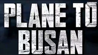 Guys new movies plane to busan