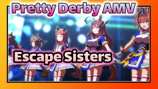 ESCAPE SISTERS ☆ WINnin' 5 | Pretty Derby