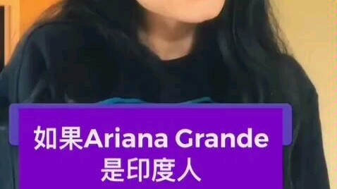 If Ariana Grande Were Indian