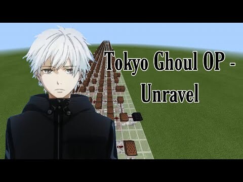 Tokyo Ghoul Opening | Unravel | Minecraft Noteblocks