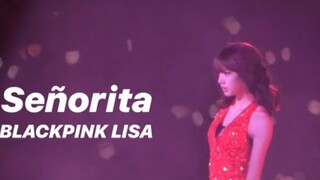 推特引发热搜的LISA个人最新SOLO舞台，谁看了不说一声绝│ LISA  Señorita (BLACKPINK)