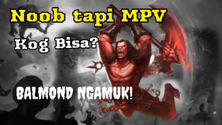 BALMOND Ngamuk! Biarin Noob