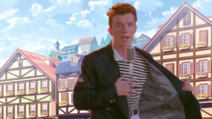 [Remix]When Rick Astley getting into ACGN…