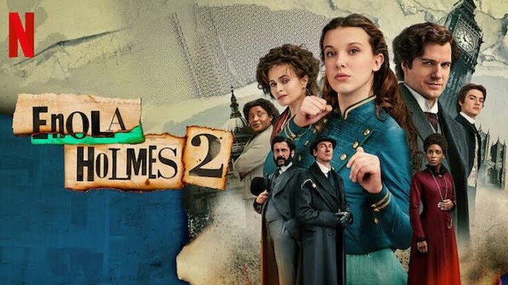 Enola Holmes 2 2022 | Full Movie WEBRip | ENGSUBBED