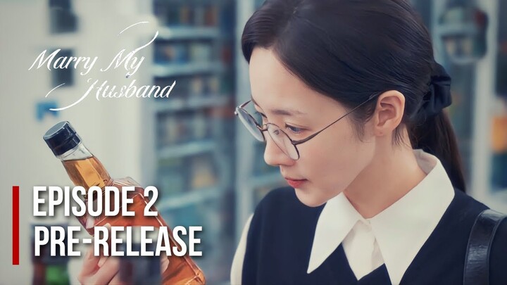 Marry My Husband Episode 2 Pre-Release & Spoiler | Jiwon's Adorable Plan for Min Hwan and Su Min