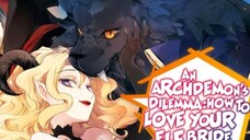 AN ARCHDEMON´S DILEMMA HOW TO LOVE YOUR ELF BRIDE / AUDIO LIBRO / NOVELA LIGERA / VOLUMEN 13 PARTE 1