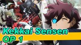 Blood Blockade Battlefront|Kekkai Sensen-OP 1_D
