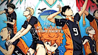 my husbu in anime haikyuu #2