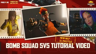 Bomb Squad 5v5 Tutorial | New Map El-Pastelo | Garena Free Fire Pakistan