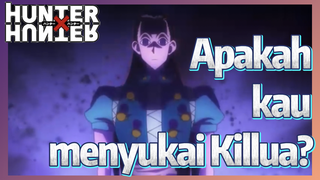 Apakah kau menyukai Killua?