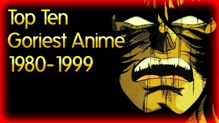 Top 10 Goriest Anime from before the Year 2000