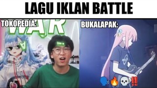 Lagu Iklan Battle😈..(Iklan Baru Tokopedia vs Iklan Lama Bukalapak)