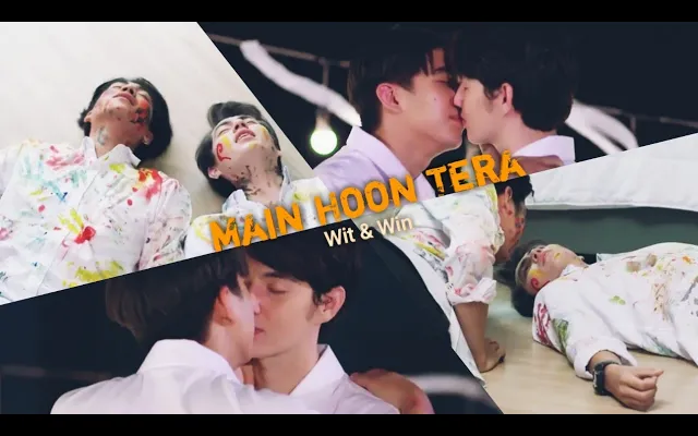 BL Wit & Win "Main Hoon Tera"🎶 ภาษาฮินดีเพลงมิกซ์❤