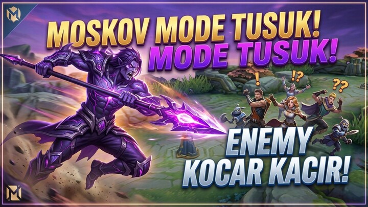 Moskov mode tusuk tusuk enemy langsung kocar kacir