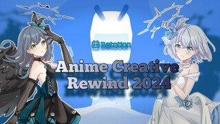 BSTATION UNIT ANIME CREATIVE REWIND 2024 | MADE BY @RizaruDrawing