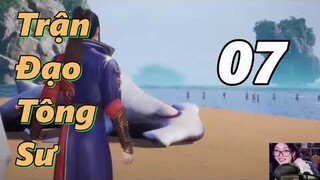 Trận đạo Tông Sư tập 7, một bước nhất khai