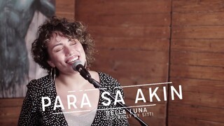 EP11: Bella Luna - "Para sa Akin" (A Sitti cover) Live at Confessions