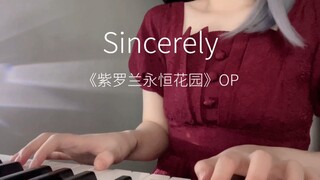 A short cover of "Sincerely" from Violet Garden OP
