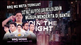 RRQ M2 META TERKUAT❗❗DUET MAUT AKAI PSYCHO JUARA MSC❗❗SAMA ALIEN LEMON