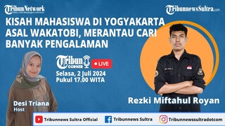 🔴 Tribun Corner: Ngulik Kisah Mahasiswa di Yogyakarta Asal Wakatobi, Merantau Cari Banyak Pengalaman