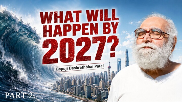 What Will Happen in India in 2027–2029? | Bapuji Full Podcast Part 2