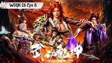 Wu Dong Qian Kun Season 6 episode 8