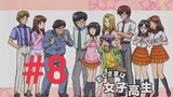 My Wife Is A High School GirL Episode 8