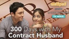 Wattpad Presents: 300 Days With My contract Husband