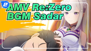 AMV Re:Zero
BGM Sadar_2