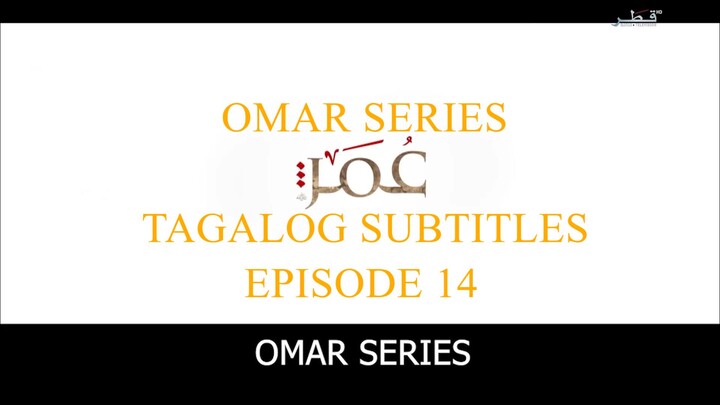 Omar Series Tagalog Subtitles Episode 14