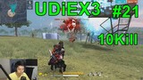 UDiEX3 - Free Fire Highlights#21