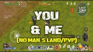 DAILY PVP EP 267 (YOU & ME) - Last Day On Earth: Survival